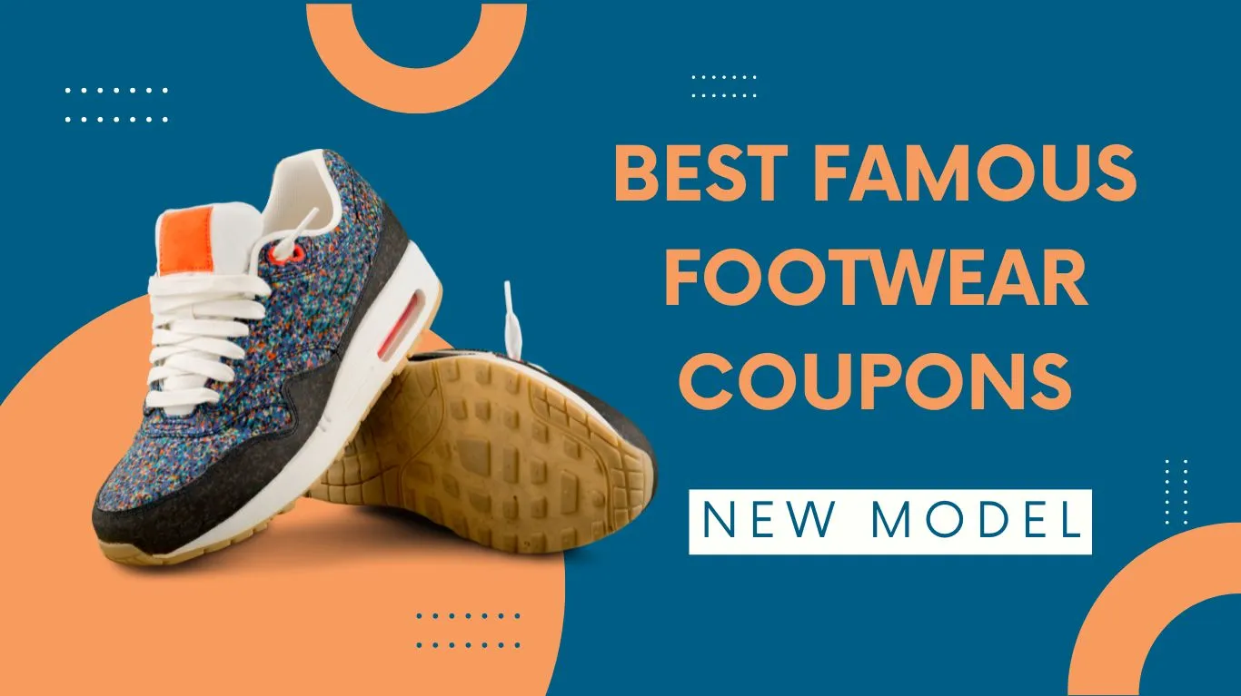 You are currently viewing Best Famous Footwear Coupons : Unbeatable Discounts for Shoe Lovers