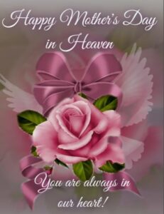 Read more about the article Powerful Mother’s Day in Heaven Quotes for Facebook Users