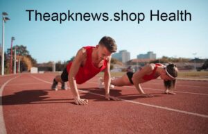 Read more about the article Theapknews.Shop Health  : Tips for a Balanced Lifestyle